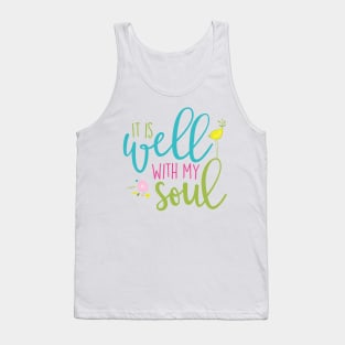 It is Well with My Soul Tank Top